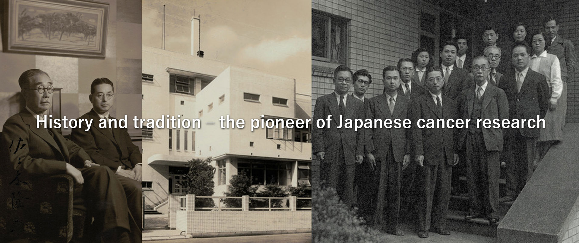 History and tradition – the pioneer of Japanese cancer research