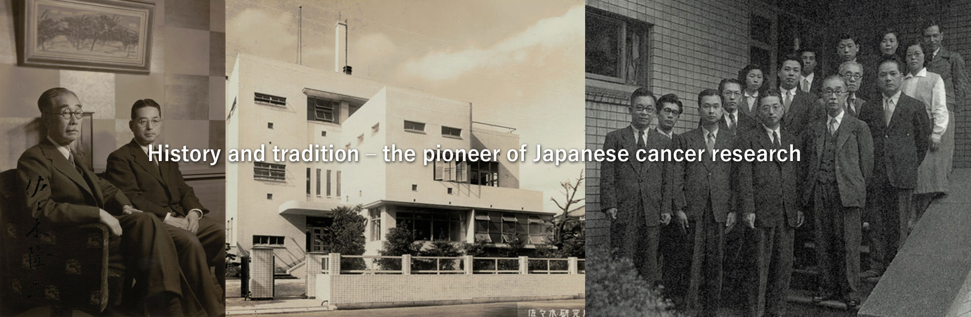 History and tradition – the pioneer of Japanese cancer research